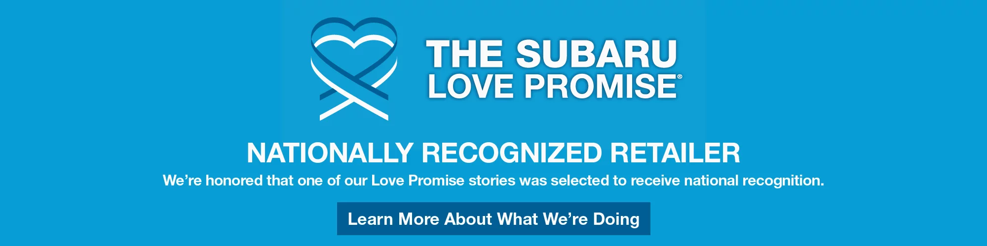 The Subaru Love Promise at Subaru of Naples in Naples FL