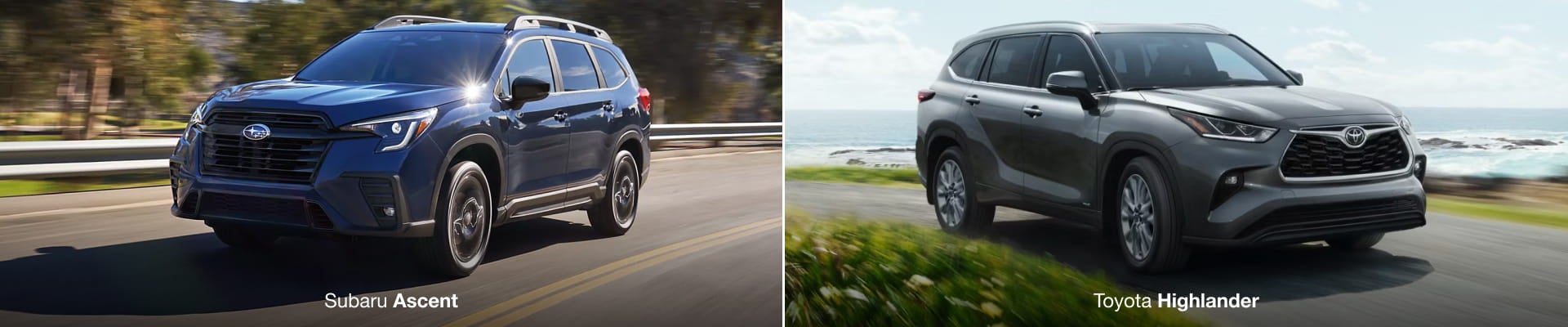 Ascent and Toyota Highlander driving side by side on scenic roads, shown from front three-quarter angles.